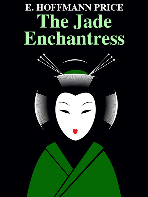 Upplýsingar um The Jade Enchantress eftir E. Hoffmann Price - Biðlisti